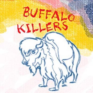 Buffalo Killers - Buffalo Killers i gruppen CD / Pop-Rock hos Bengans Skivbutik AB (3759573)