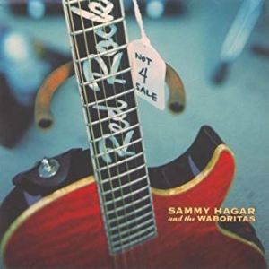 Sammy Hagar The Waboritas - Not 4 Sale i gruppen CD / Pop-Rock hos Bengans Skivbutik AB (3761684)