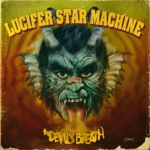 Lucifer Star Machine - The Devil's Breath Lp (Black Vinyl) i gruppen VINYL / Metal,Pop-Rock,Svensk Musikkk hos Bengans Skivbutik AB (3762242)