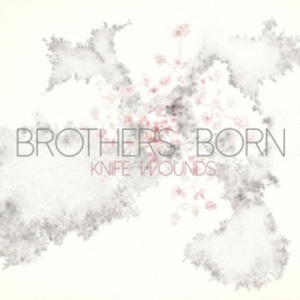 Brothers Born - Knife Wounds i gruppen VINYL / Rock hos Bengans Skivbutik AB (3763609)