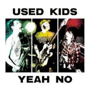 Used Kids - Yeah, No i gruppen VINYL / Rock hos Bengans Skivbutik AB (3763684)