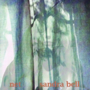 Bell Sandra - Net i gruppen Annet /  hos Bengans Skivbutik AB (3763799)