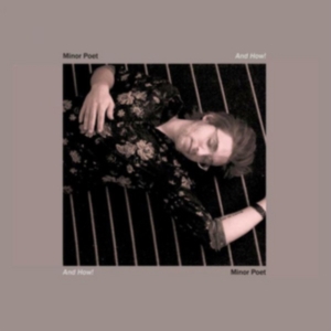 Minor Poet - And How! i gruppen VINYL hos Bengans Skivbutik AB (3763826)