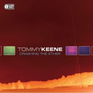 Keene Tommy - Crashing The Ether i gruppen Annet /  hos Bengans Skivbutik AB (3764149)