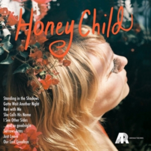 Honey Child - Honey Child i gruppen CD / Pop-Rock,Svensk FolkeMusikkk hos Bengans Skivbutik AB (3764176)