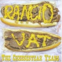Rancid Vat - Cheesesteak Years, The i gruppen CD / Pop-Rock hos Bengans Skivbutik AB (3764200)
