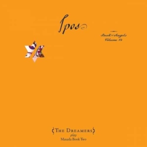 Dreamers The - Zorn John - Ipos: The Book Of Angels Vol. 14 i gruppen Annet / hos Bengans Skivbutik AB (3764396)