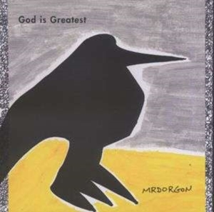 Mr. Dorgon - God Is Greatest i gruppen Annet /  hos Bengans Skivbutik AB (3764417)
