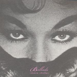 Bailey Derek - Ballads i gruppen Annet /  hos Bengans Skivbutik AB (3764445)