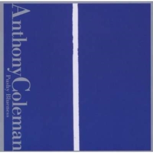 Coleman Anthony - Pushy Blueness i gruppen CD / Jazz hos Bengans Skivbutik AB (3764615)
