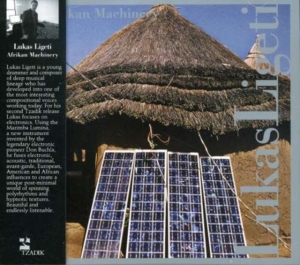 Ligeti Lukas - Lukas Ligeti:  Afrikan Machinery i gruppen CD hos Bengans Skivbutik AB (3764641)