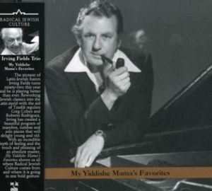 Fields Irving Trio - My Yiddishe Mama i gruppen Annet /  hos Bengans Skivbutik AB (3764698)