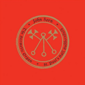 Zorn John - Hermetic Organ Vol. 3 - Paulos Hall i gruppen Annet /  hos Bengans Skivbutik AB (3764778)