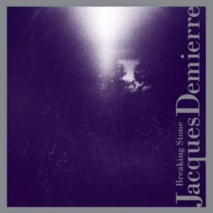 Demierr Jacques - Breaking Stone i gruppen Annet /  hos Bengans Skivbutik AB (3764816)
