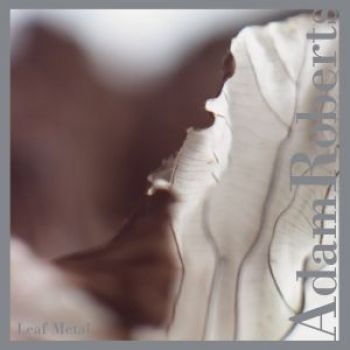 Roberts Adam - Leaf Metal i gruppen CD / Toppselgere hos Bengans Skivbutik AB (3764819)