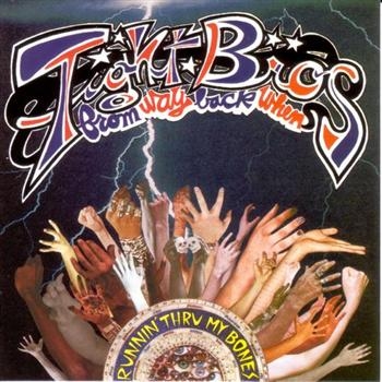 Tight Bros From Way Back When - Runnin Thru My Bones i gruppen CD / Rock hos Bengans Skivbutik AB (3764850)