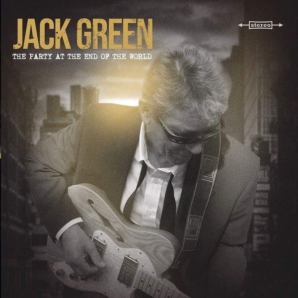 Jack Green - The Party At The End Of The World i gruppen CD / Rock hos Bengans Skivbutik AB (3764942)