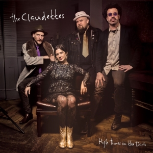 Claudettes - High Times In The Dark i gruppen Annet /  hos Bengans Skivbutik AB (3765741)