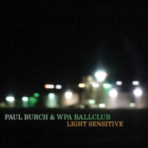 BURCH PAUL - LIGHT SENSITIVE i gruppen VINYL / Country hos Bengans Skivbutik AB (3765782)