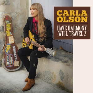 Olson Carla - Have Harmony, Will Travel 2 i gruppen CD hos Bengans Skivbutik AB (3766496)
