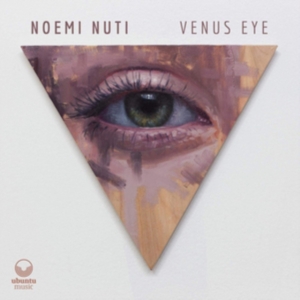 Nuti Noemi - Venus Eye i gruppen CD hos Bengans Skivbutik AB (3766582)