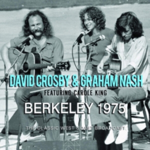 Crosby David & Nash Graham - Berkeley 1975 (Live Broadcast 1977) i gruppen CD hos Bengans Skivbutik AB (3767994)