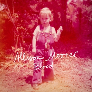 Moorer Allison - Blood i gruppen Annet /  hos Bengans Skivbutik AB (3768497)