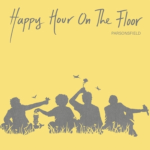 Parsonsfield - Happy Hour On The Floor i gruppen VINYL / Pop-Rock,Svensk FolkeMusikkk hos Bengans Skivbutik AB (3768503)