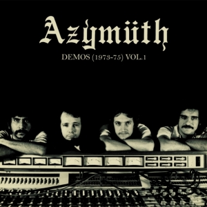 Azymuth - Demos (1973-75) Volume 1 i gruppen VINYL hos Bengans Skivbutik AB (3768669)