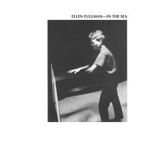 Fullman Ellen - In The Sea i gruppen VINYL hos Bengans Skivbutik AB (3768675)