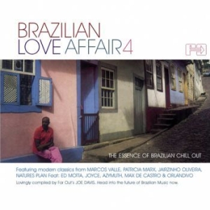 Blandade Artister - Brazilian Love Affair V4 i gruppen CD / Worldmusic/ FolkeMusikkk hos Bengans Skivbutik AB (3768899)