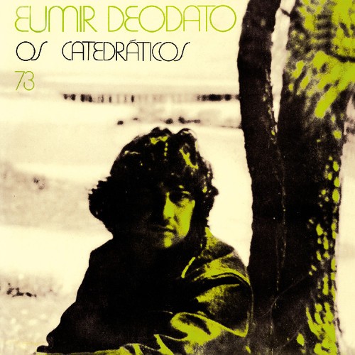 Eumir Deodato - Os Catedraticos 73 i gruppen CD / Worldmusic/ FolkeMusikkk hos Bengans Skivbutik AB (3768950)