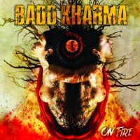 Badd Kharma - On Fire i gruppen CD hos Bengans Skivbutik AB (3769953)
