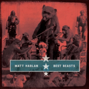 Harlan Matt - Best Beasts i gruppen CD hos Bengans Skivbutik AB (3771317)
