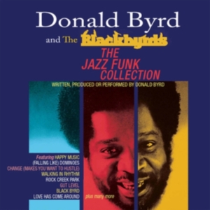 Byrd Donald And The Blackbyrds - Jazz Funk Collection i gruppen Annet /  hos Bengans Skivbutik AB (3771343)