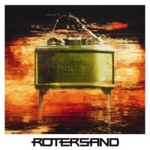 Rotersand - How Do You Feel Today (Lp + Cd) Ora i gruppen VINYL hos Bengans Skivbutik AB (3771372)