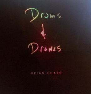 Chase Brian - Drums And Drones: Decade (3Cd Boxse i gruppen CD hos Bengans Skivbutik AB (3773983)