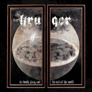 Kruger - For Death, Glory & The End Of The W i gruppen CD / Metal/ Heavy metal hos Bengans Skivbutik AB (3774398)