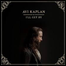 Kaplan Avi - I'll Get By i gruppen Annet /  hos Bengans Skivbutik AB (3774533)