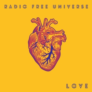 Radio Free Universe - Love i gruppen CD / Pop-Rock hos Bengans Skivbutik AB (3775040)