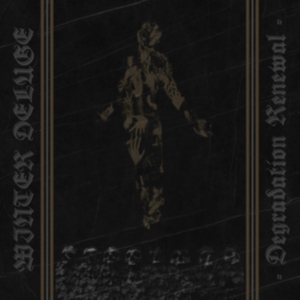 Winter Deluge - Degradation Renewal i gruppen CD / Metal hos Bengans Skivbutik AB (3775574)
