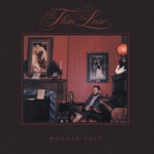Thin Lear - Wooden Cave i gruppen CD / Country,Pop-Rock hos Bengans Skivbutik AB (3779248)