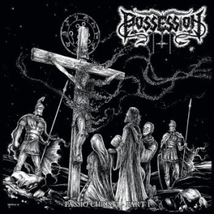 Possession / Spite - Passio Christi Part I / (Beyond The i gruppen VINYL hos Bengans Skivbutik AB (3780411)
