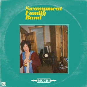 Swampmeat Family Band - Muck! i gruppen VINYL / Pop-Rock hos Bengans Skivbutik AB (3780647)