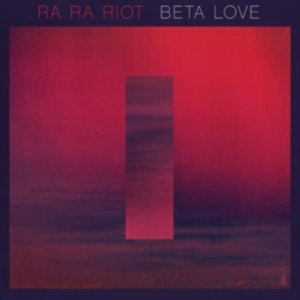 Ra Ra Riot - Beta Love i gruppen Annet /  hos Bengans Skivbutik AB (3782456)