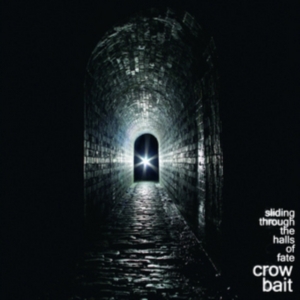 Crow Bait - Sliding Through The Halls Of Fate i gruppen VINYL hos Bengans Skivbutik AB (3782468)