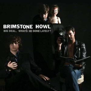 Brimstone Howl - Big Deal i gruppen CD hos Bengans Skivbutik AB (3782562)
