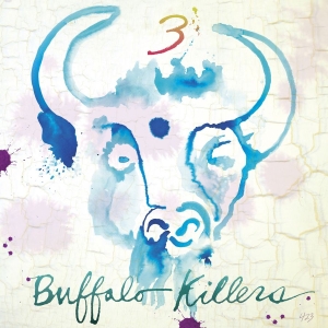 Buffalo Killers - 3 i gruppen CD hos Bengans Skivbutik AB (3782579)