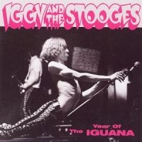 Iggy & The Stooges - Year Of The Iguana i gruppen CD hos Bengans Skivbutik AB (3782608)