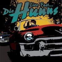 Die Hunns - Live Fast Die Hunns i gruppen CD hos Bengans Skivbutik AB (3782667)